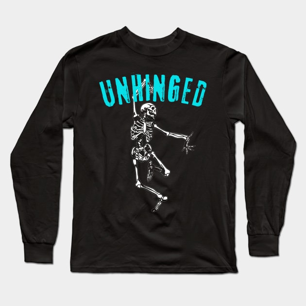 Unhinged Long Sleeve T-Shirt by Oolong